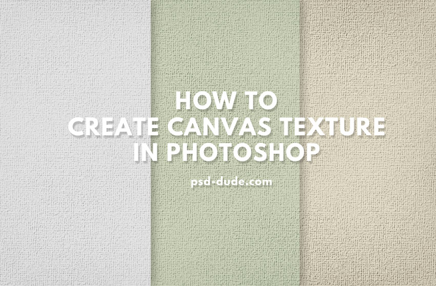 Photoshop canvas texture