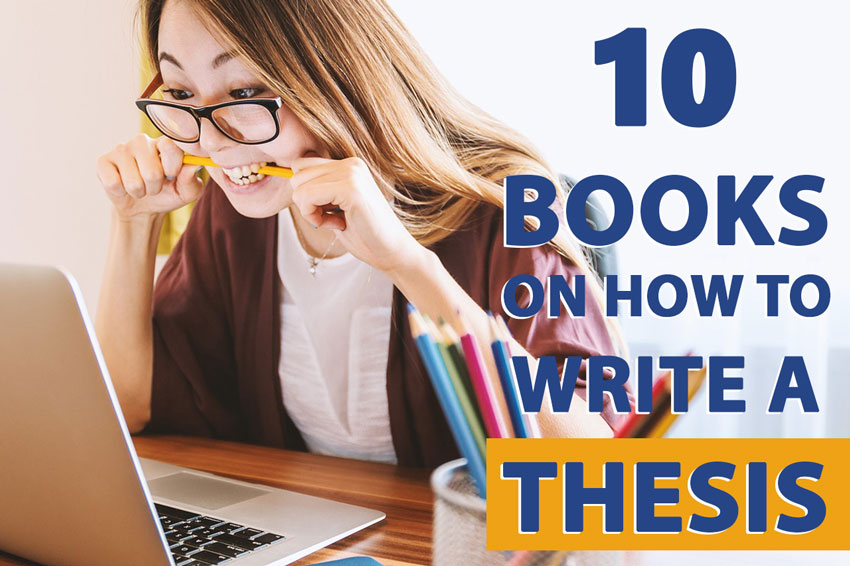 10 Books on how to write a dissertation