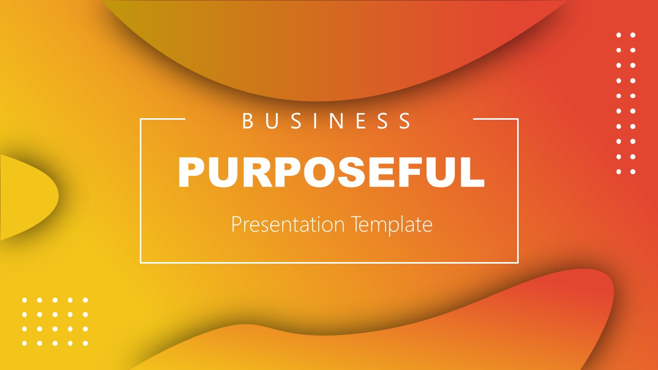Business Purposeful PowerPoint Template