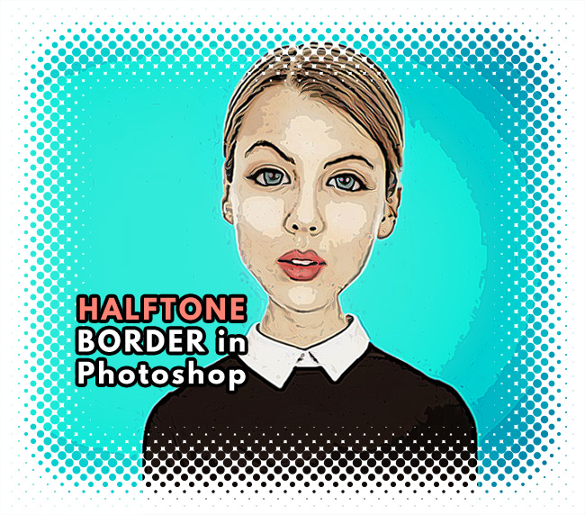 Add A Halftone Border In Photoshop