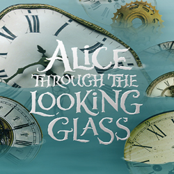 Alice in Wonderland: Through the Looking Glass