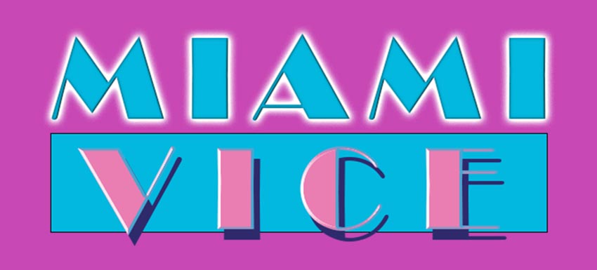 Miami Vice Text Effect