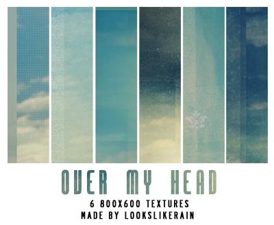 Over
 My Head