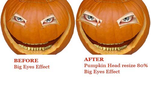 resize the pumpkin head to give the big eyes effect